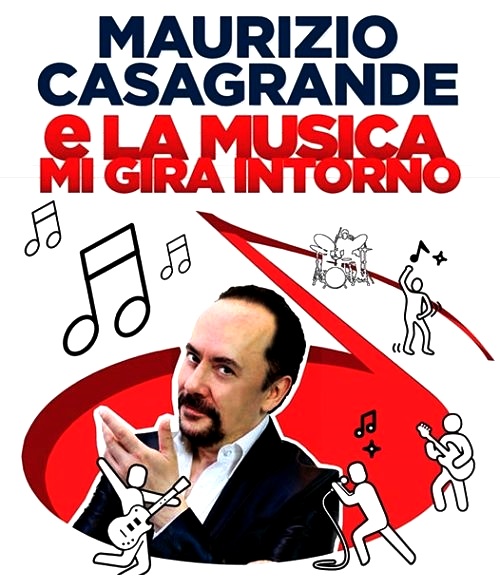 Maurizio Casagrande “E La Musica Mi Gira Intorno”
